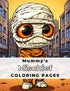 Mummy Mischief 13 pages