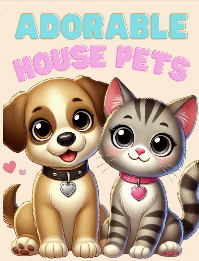 Adorable House Pets - 27 pages