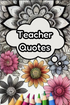 Teacher Quotes Coloring Book - 30 pages