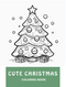 Cute Christmas coloring book 20 pages