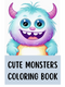 Cute Monster Coloring book 21 pages