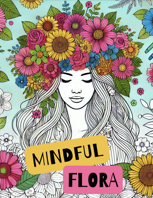 Mindful Flora - 31 pages