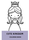 Cute Kingdom Coloring book 22 pages
