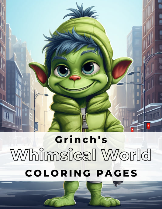 Grinch's Whimsical World 15 pages