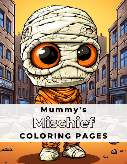 Mummy Mischief 13 pages