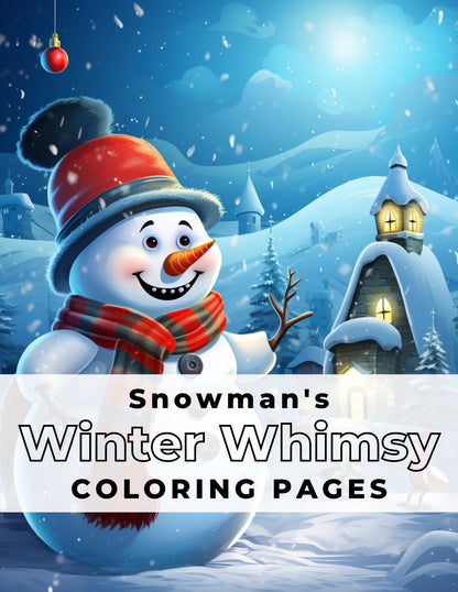 Snowman's Wintery whimsy - 20 pages